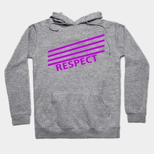 Respect Hoodie